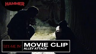 Let Me In / Alley Attack (Official Clip)