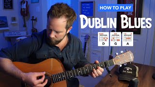 Dublin Blues • Guy Clark Guitar Lesson w/ Intro Tab, Lyrics, and Chords (Standard Tuning / Drop D)