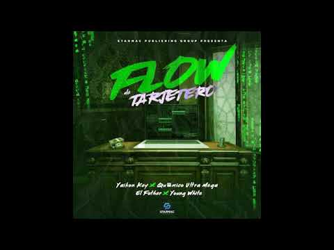 Yaikon Key, Quimico Ultra Mega, El Fother, Young White – Flow De Tarjetero (Audio Oficial)