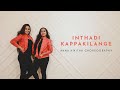 INTHADI KAPPAKILANGE | ANNA NIKITHA CHOREOGRAPHY