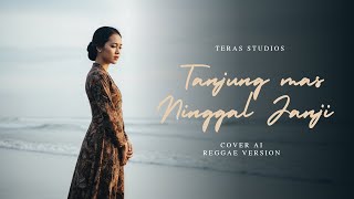 Download lagu TANJUNG MAS NINGGAL JANJI | REGGAE VERSION | DIDI KEMPOT | TERAS STUDIOS mp3