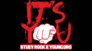 Stuey Rock ft Young Dro - It's You