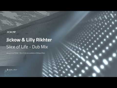 Jickow & Lilly Rikhter - Slice Of Lice (Dub Mix) / Mistique Music