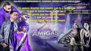 2 Amigas Remix con Letra - Galante Ft. Farruko, Ñengo Flow &amp; Guelo Star Reggaeton 2011
