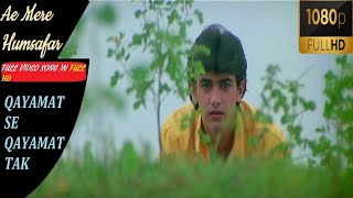 Download lagu Ae Mere Humsafar | Full video in 1080P FULL HD- (Qayamat Se Qayamat Tak) | Amir Khan, Juhi Chawla mp3