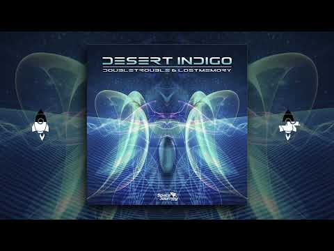 DoubleTrouble & LostMemory - Desert Indigo