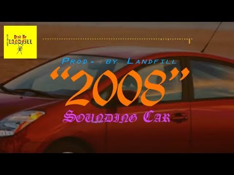 Video thumbnail for Two Thousand Eight Soundin Car
