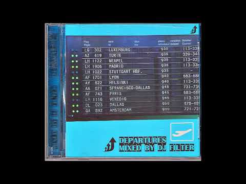 MIXED BY DJ FILTER -  DEPARTURES