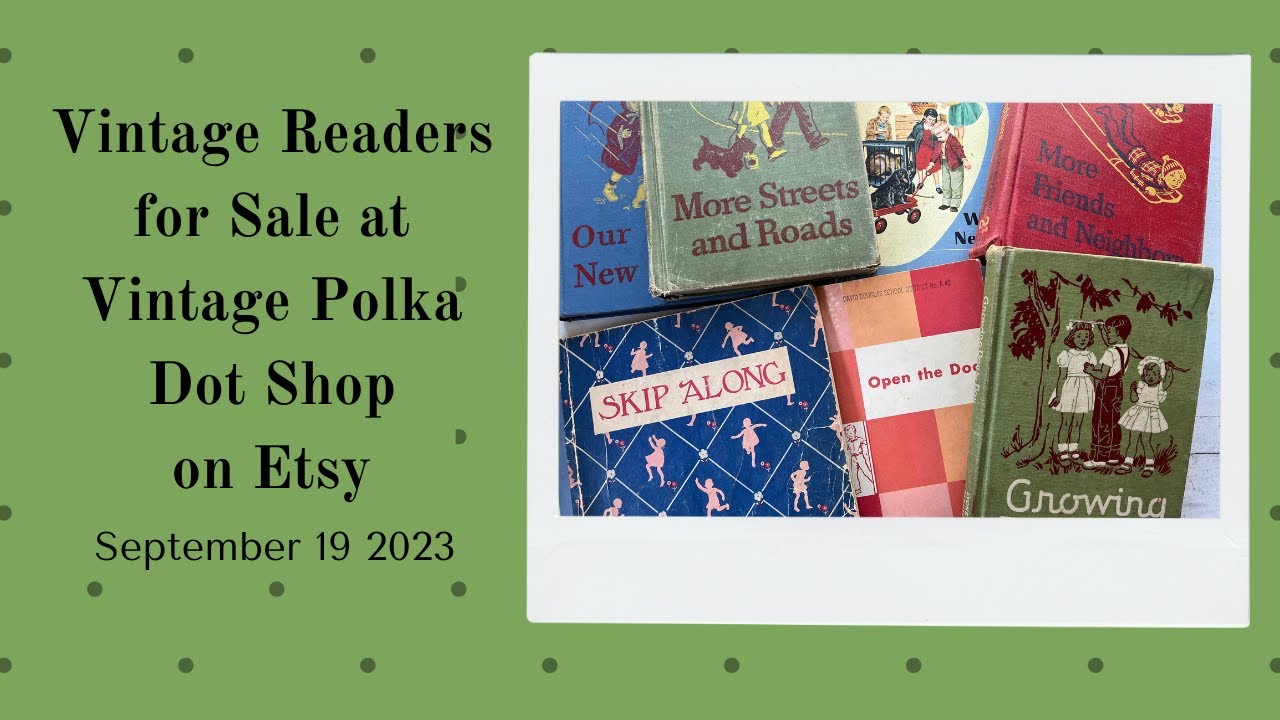 Flip through of vintage School Readers listed in my Etsy Shop on September 19 2023