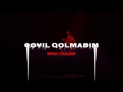 Abbbose, Dalimjanov - Qoyil Qolmadim