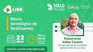 Novas tecnologias de fertilizantes | Live SolloAgro
