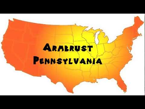 How to Say or Pronounce USA Cities — Armbrust, Pennsylvania