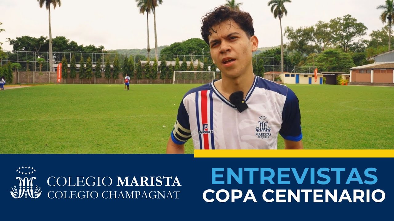 Entrevistas Copa del Centenario - Tomás Rodríguez (Colegio Marista de Alajuela, Costa Rica)