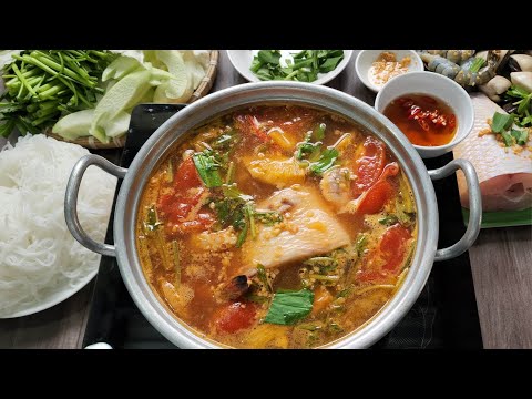 Cách nấu Lẩu Cá Chua Cay thơm ngon chuẩn vị