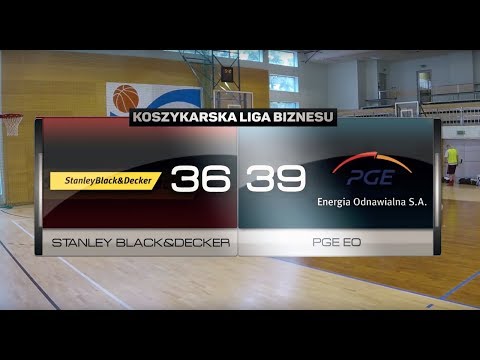 Stanley Black&Decker vs PGE EO - XIV kolejka - Warszawa - Koszykarska Liga Biznesu