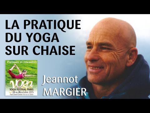 Jeannot Margier - La pratique du yoga sur chaise