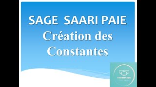 06 # Sage Saari Paie : Création des Constantes