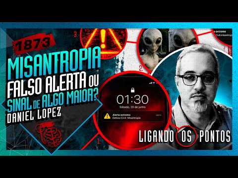 MISANTROPIA: FALSO ALERTA OU SINAL DE ALGO MAIOR – DANIEL LOPEZ – Inteligência Ltda. Podcast #1873