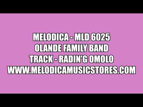 MELODICA   MLD 6025   OLONDE FAMILY BAND   TRACK – RADIN’G OMOLO