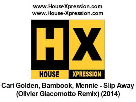 Cari Golden, Bambook, Mennie - Slip Away (Olivier Giacomotto Remix) (2014)