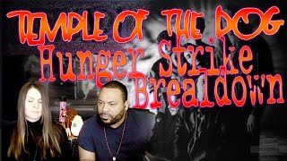 TEMPLE OF THE DOG Hunger Strike Reaction!!!