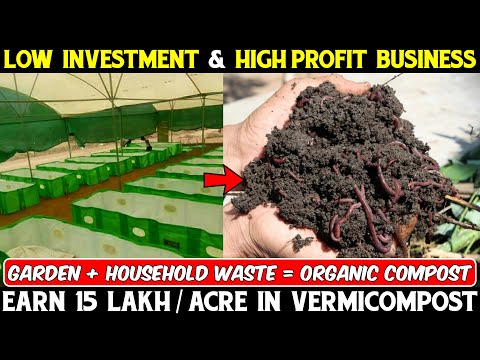 , title : 'How to start Vermicompost Business | Low Investment High Profit Business | Make Vermicompost at Home'
