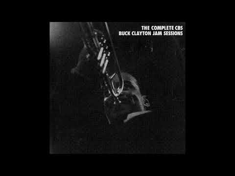 The Complete CBS Buck Clayton Jam Sessions Vol 2