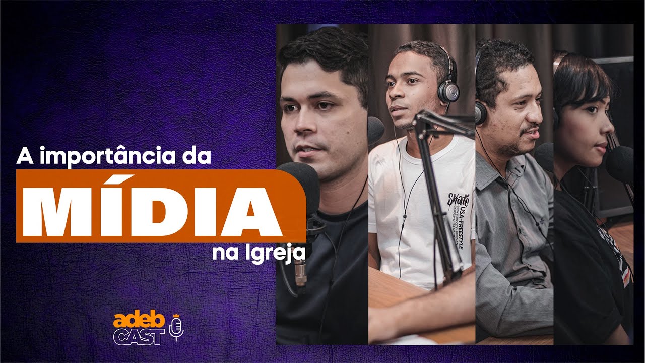 A IMPORTANCIA DA MÍDIA NA IGREJA - EP #01