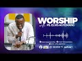 3 Hours Non Stop Worship Session Pastor Elvis Agyemang