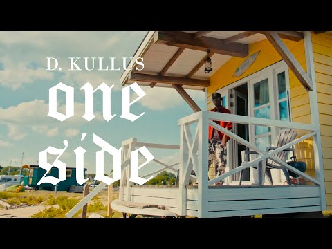 D. Kullus - One Side (Official Video)