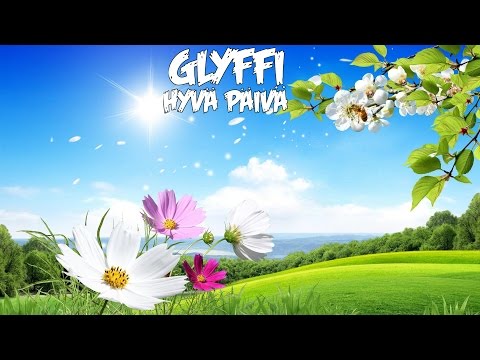 Glyffi - Hyvä päivä