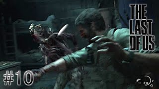 #10  The Last of Us Part Ⅰ ｢ストーカーに大苦戦！｣ ~多すぎてグーパンしまくるおじさん~