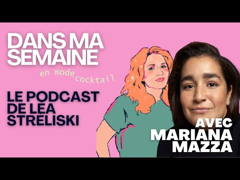Dans ma semaine en mode cocktail avec Mariana Mazza