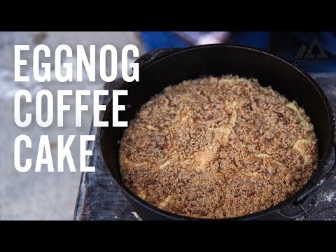 Eggnog Coffee Cake | Dutch Oven Cake | Easy Dutch Oven Cake Recipe