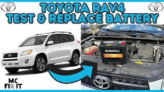 How to Test & Replace Battery on a Toyota Rav4 (2007-2012) 3rd Generation