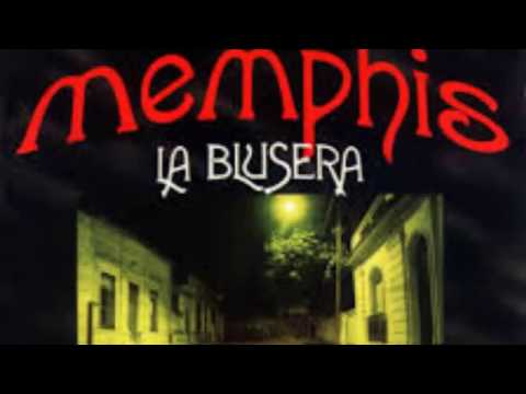 La flor mas bella Memphis la Blusera