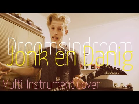 Droomsindroom - Jonk en Danig (Multi-Instrument Metal Cover)