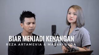 Download lagu Reza Artamevia & Masaki Ueda - Biar Menjadi Kenangan Cover by Manda Rose & Afan mp3