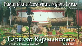 Download lagu Ladrang Rajamanggala Pl.6 Karawitan Nyipto Laras || Gending Instrumen || Gending Bonangan / Soran mp3