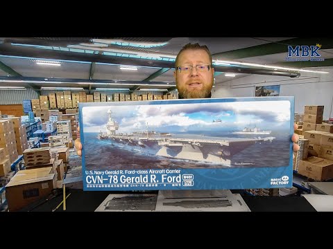 MBK packt aus SPEZIAL - 1:700 USS Gerald R. Ford - CVN-78 Aircraft Carrier (Magic Factory 6401)