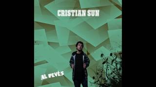 Cristian Sun - Al revés (Full version)