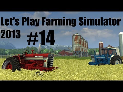 Farming Simulator 2013 S2E14: a new addition to our farm