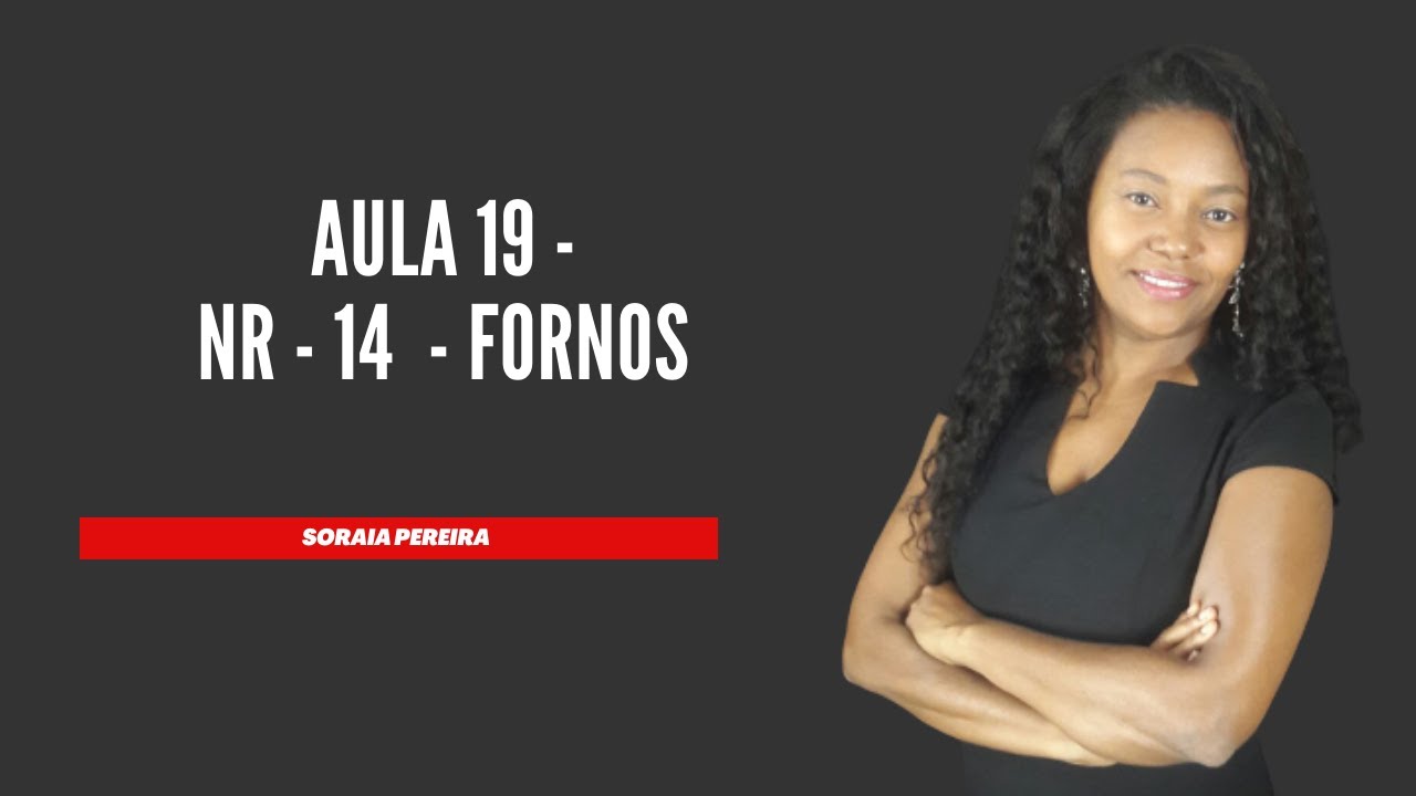 Aula 19 - NR 14 - Fornos