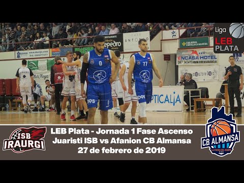 Juaristi vs Afanion CB Almansa - LEB Plata A1 J1 [27 de febrero 2019]