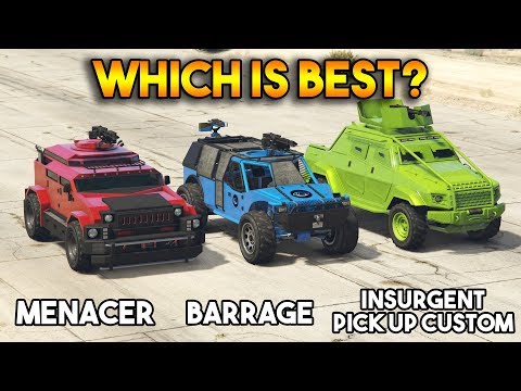 GTA 5 ONLINE : MENACER VS BARRAGE VS INSURGENT PICKUP CUSTOM (WHICH IS BEST?)
