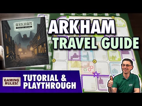 Arkham Travel Guide - Tutorial & Playthrough