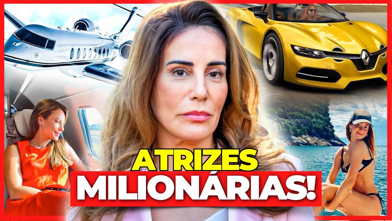 55 ATRIZES DA GLOBO MAIS RICAS DO BRASIL + SALÁRIOS MILIONÁRIOS! 🤑