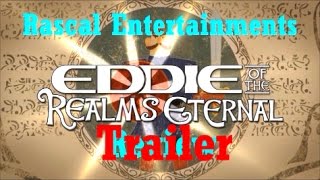 Eddie of the Realms Eternal Review Trailer