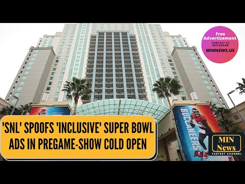 'SNL' spoofs 'inclusive' Super Bowl ads in pregame-show cold open