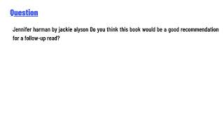 Jennifer harman by jackie alyson Do you think this book would be a good recommendation